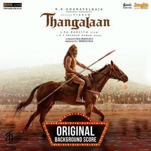 Thangalaan (Original Background Score) (2025) (G.V. Prakash Kumar)